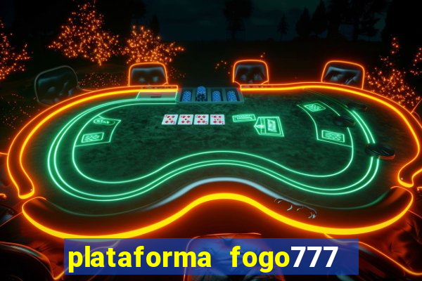 plataforma fogo777    confi  vel